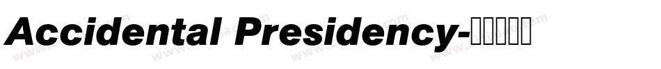 Accidental Presidency字体转换
